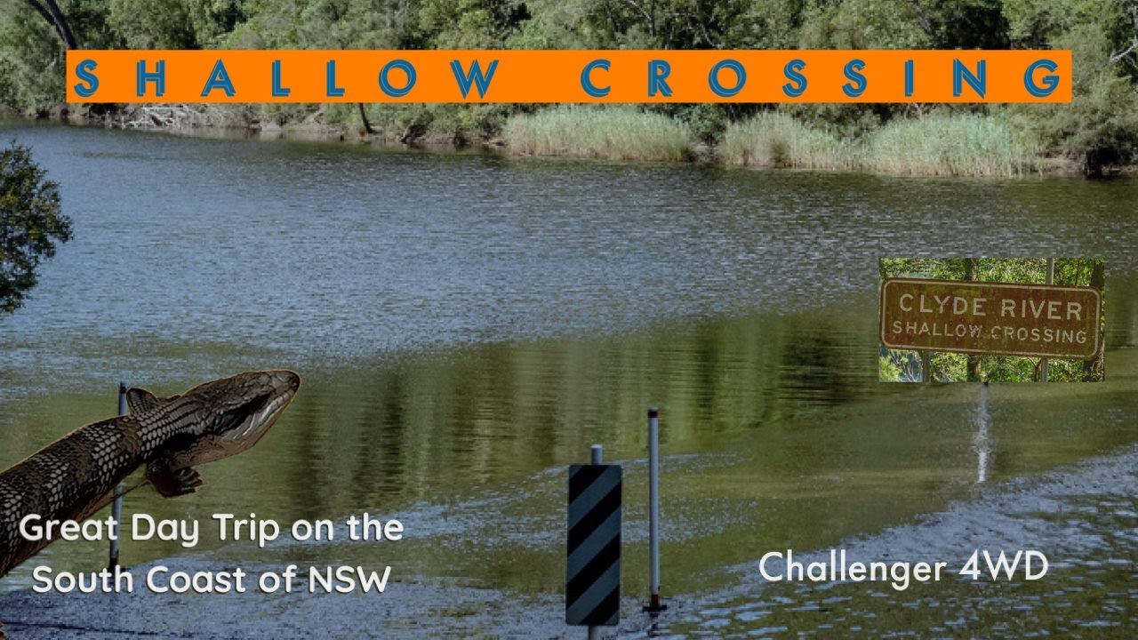 Shallow Crossing on the Clyde River Epic South Coast Day Trip (NSW