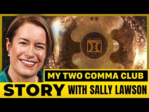 Sally Lawson’s Inspiring Journey to 2 Comma Club Success! 🌟 #clickfunnels #entrepreneur