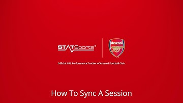 STATSports Arsenal FC Edition: How To Sync A Session
