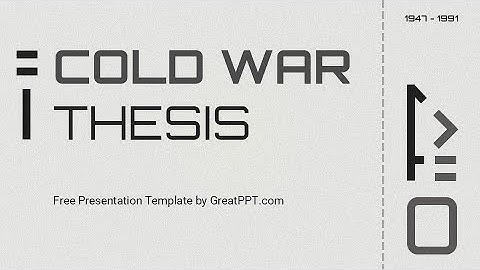 Free Cold War Thesis PowerPoint Template & Google Slides Theme by GreatPPT