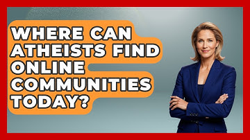 Where Can Atheists Find Online Communities Today? - Learn About Atheism