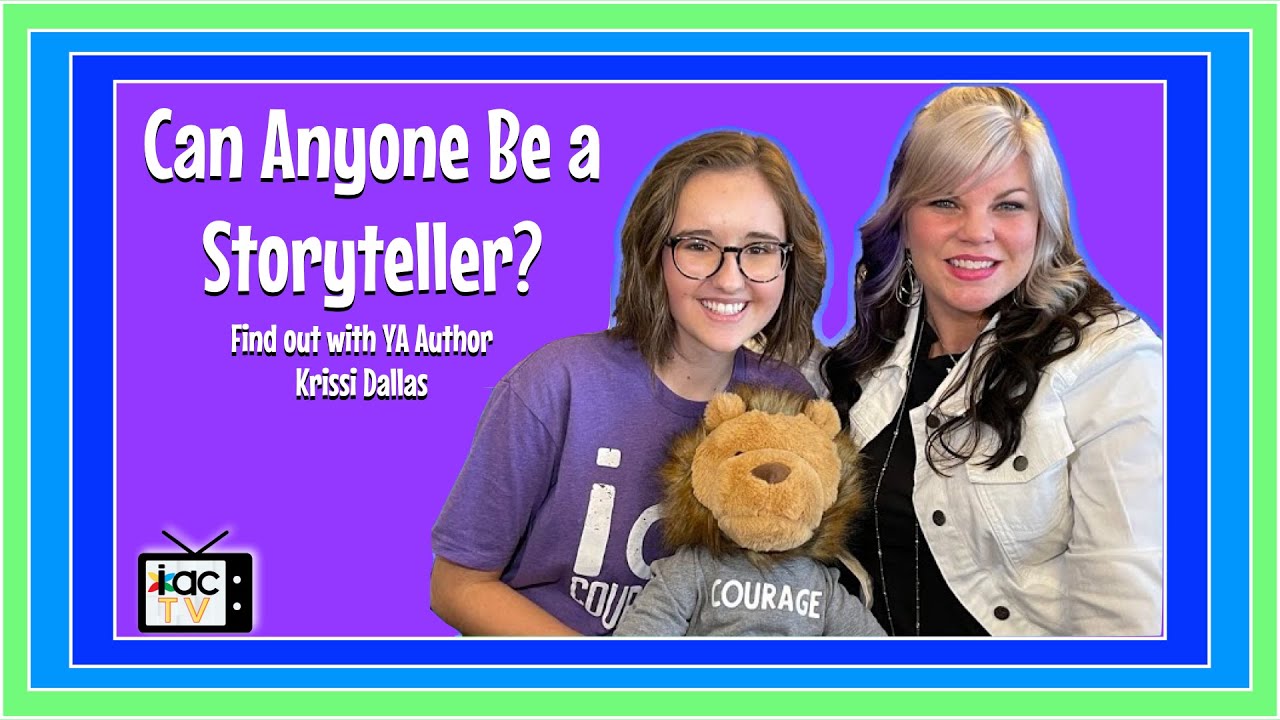 IAC-TV -  Can Anyone be a Storyteller? Find out with YA Author  Krissi Dallas