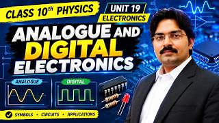 Class 10th Physics  Unit 19 Electronics   Topic Analogue and Digital electronics