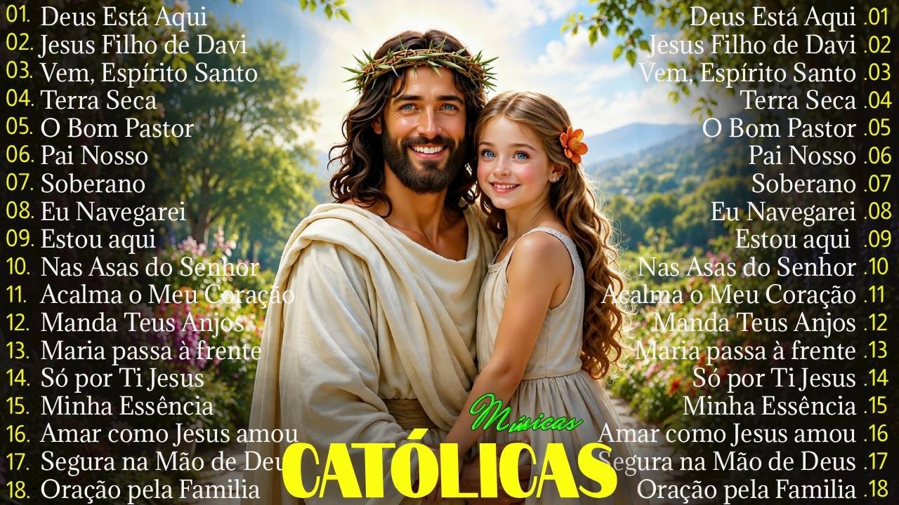 Deus Está Aqui / Jesus Filho de Davi .... 2 Horas de Música Católica para Sentir a Presença de Deus