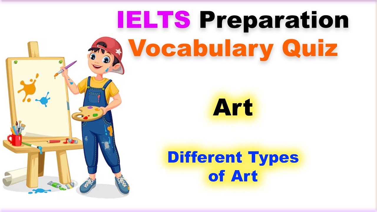 IELTS Art Vocabulary Quiz | Test Your Knowledge of Art Terms! 🎨