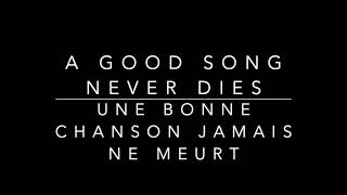 A Good Song Never Dies - Traduction & Lyrics - SAINT MOTEL
