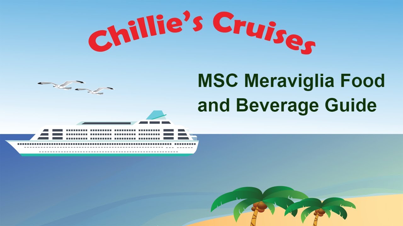 MSC Meraviglia Food and Beverage Guide