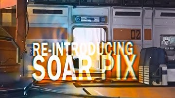 Re-Introducing SoaR Pix!
