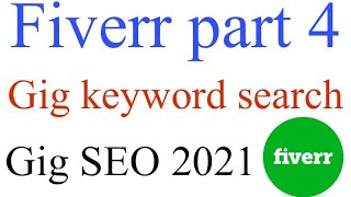 Fiverr Gig Keyword Research _How To Rank Your Gig on 1st Page of Fiverr _Fiverr Part 4