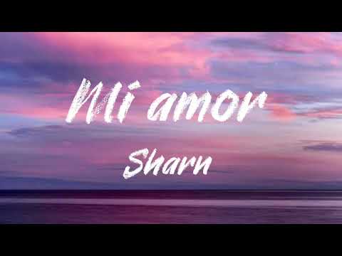 Sharn - Mi Amor (lyrics)💜 - YouTube