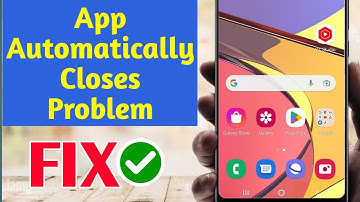 How to Fix App Automatically Closes Android - Apps auto back problem
