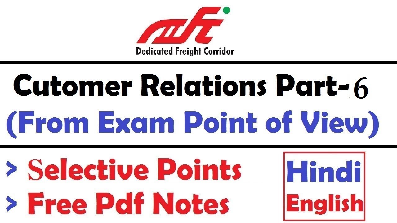 DFCCIL Customer Relations Part-6