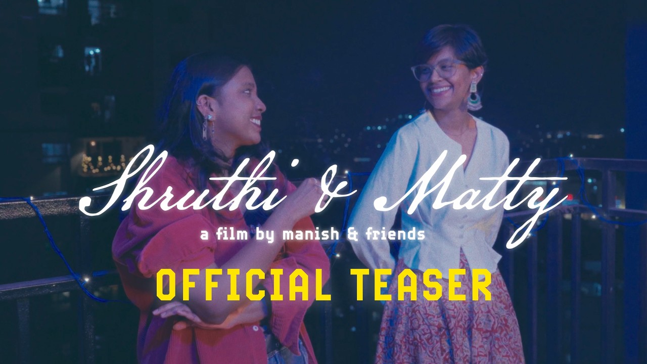 Shruthi & Matty Teaser | A Film By Manish & Friends