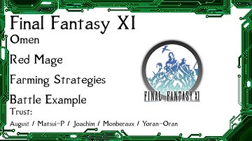 FFXI - Omen Farming Strategies Red Mage