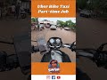 #ola #uber #rapido #porter #motovlogger #minivlog 54