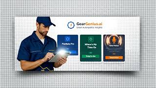 Welcome To Geargenius.ai The Digital Toolbox For Modern Technicians