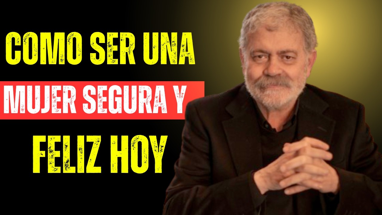 Cómo Convertirte en una Mujer Fuerte, Segura y Feliz | Motivación Profunda con Walter Riso 💖✨