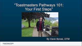 Toastmasters Pathways 101: Your First Steps
