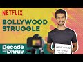 Decode With Dhruv | Truth about Bollywood Outsiders | @Dhruv Rathee | Netflix India