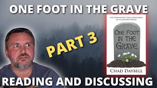 One Foot In The Grave Part 3 Chad Really Thinks He Did Something....
