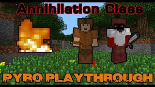 Minecraft Annihilation Class - Pyro Playthrough