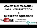 MBA CET 2021 MARATHON I DAY 17 I Data Interpretation &amp; Quadratic Equations I