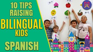 Top 10 Tips for Raising a Bilingual Child in Spanish | Raising Bilingual Kids Series | Dual Language