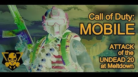 ATTACK of the UNDEAD 20! COD: MOBILE