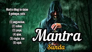 MANTRA SUNDA, JENIS & CONTOHNYA || ASIHAN,JAMPE,AJIAN,SINGLAR,RAJAH,JANGJAWOKAN.