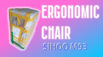 TỰ THƯỞNG CHO CẶP "MÔNG" MỘT CHIẾC GHẾ CÔNG THÁI HỌC || SIHOO M93
