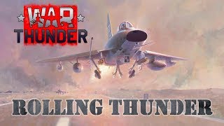 War Thunder - Rolling Thunder