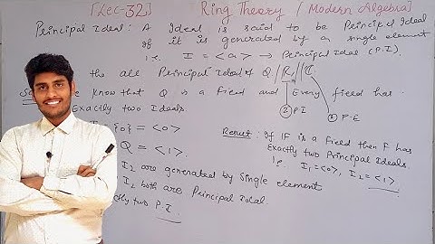 Modern Algebra || Ring Theory ||Lecture-32 || Principal Ideal and Example || By Mr. Parveen Kumar