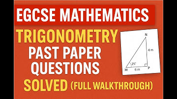 EGCSE Mathematics | Trigonometry Past Paper Questions Solved (Full Walkthrough)