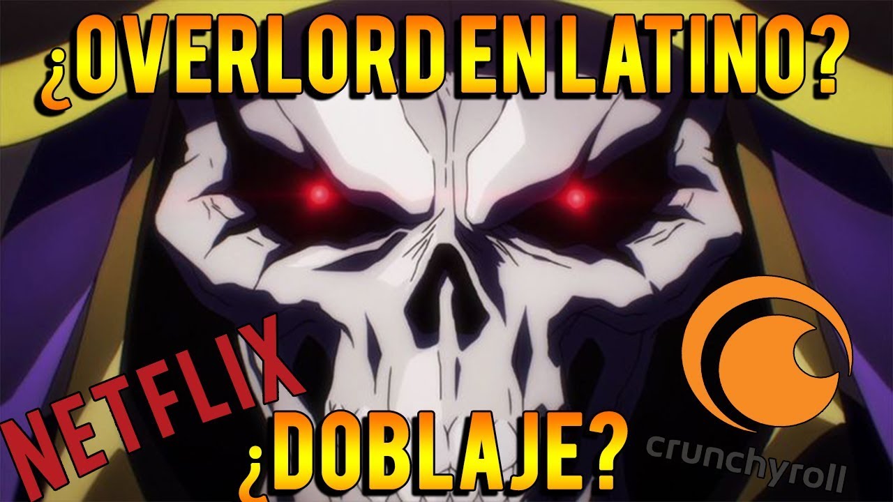 ¿OVERLORD TENDRA DOBLAJE ESPAÑOL LATINO? YouTube