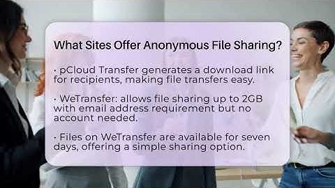What Sites Offer Anonymous File Sharing? - Everyday-Networking