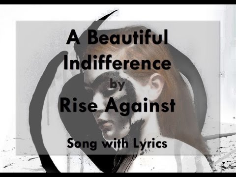 Rise Against (+) A Beautiful Indifference