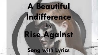 [HD] [Lyrics] Rise Against - A Beautiful Indifference chords