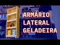 DIY - ARMÁRIO LATERAL de GELADEIRA