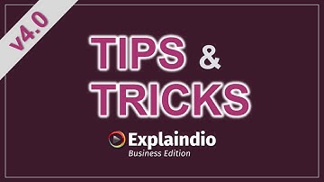 Explaindio 4 0 Tips and Tricks