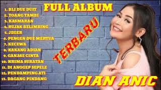 BLI DUE DUIT ‼️DIAN ANIC ‼️ FULL ALBUM TERBARU