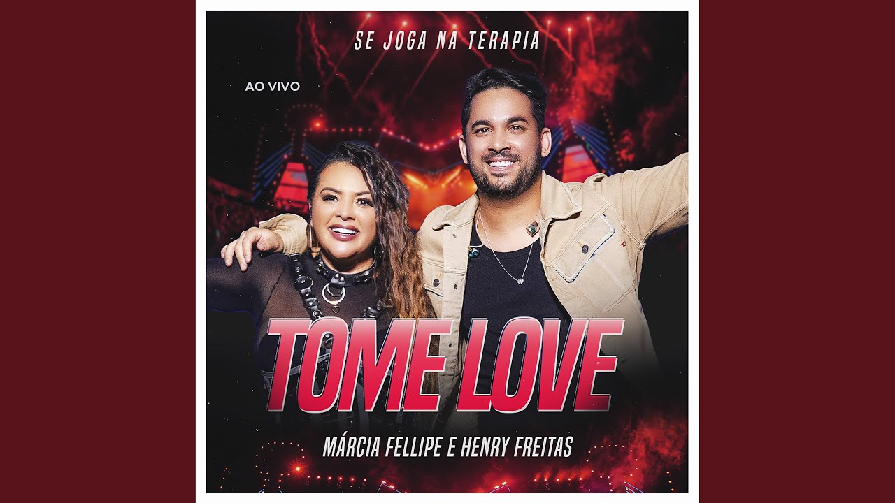 Tome Love (Ao Vivo) - YouTube