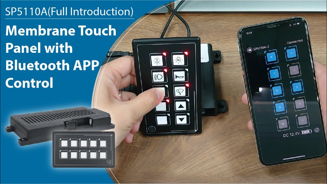 SP5110A Marine Grade Membrane Touch Panel with Bluetooth APP Control Full Introduction YouTube