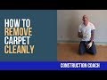 How to remove carpet cleanly - DIY