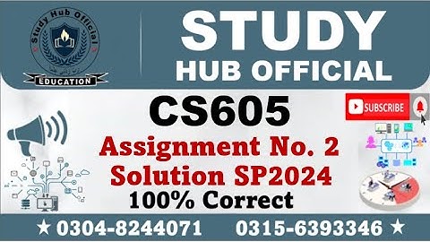 CS605 Assignment 2 Solution Spring 2024, CS605 Assignment 2 solution 2024, CS605 assig 2 solution