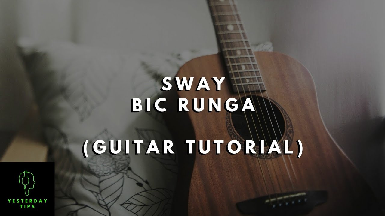 Sway - Bic Runga [Guitar Tutorial For Beginners] - YouTube