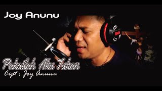 Lagu Rohani Terbaru 2021- PAKAILAH AKU TUHAN - Joy Anunu ( OFFICIAL MUSIC VIDEO )