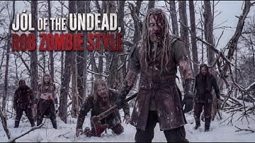Yule of the Undead - Rob Zombie Style Music Video - Norse Tales