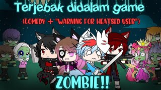 Terjebak didalam game zombie GLMM/GCMM Indonesia   comedy (Warning for heatsed user!!) FT.Gachatuber