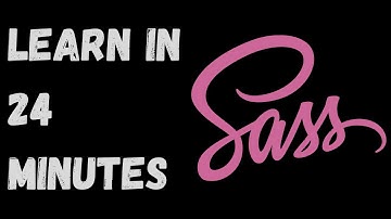 Learn Sass in 24 Minutes | Sass Crash Course 2021