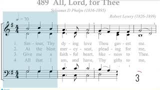 Hymnal 489 All, Lord, for Thee